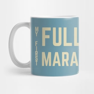 My First Full Marathon - Chicago Marathon 2023 Mug